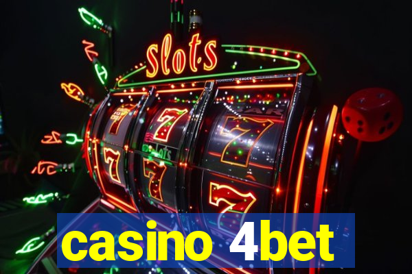 casino 4bet